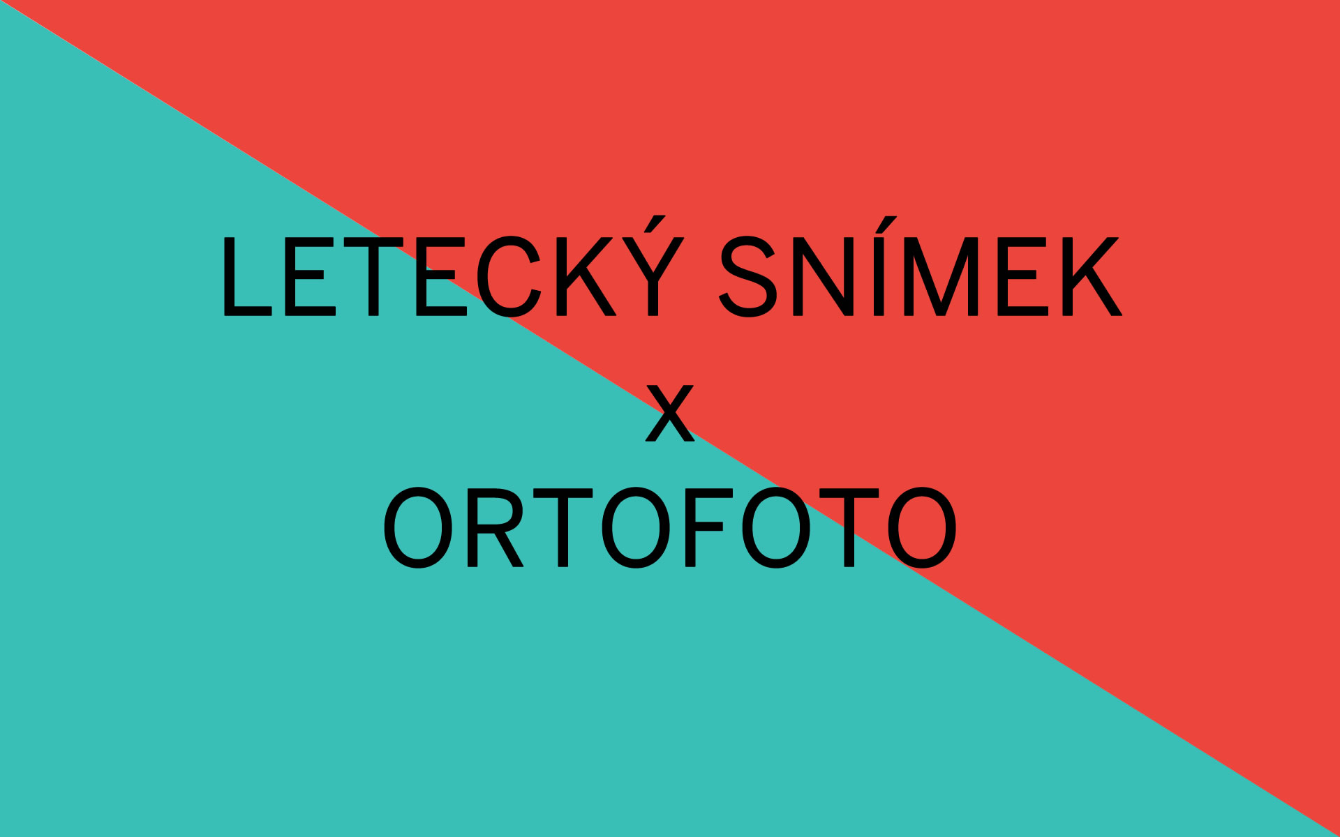 vysvetlujeme-letecky-snimek-ortofoto